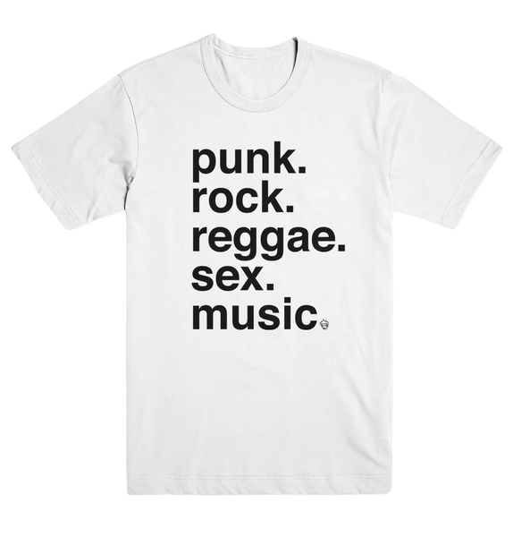 Punk Rock Reggae Sex Tee - White